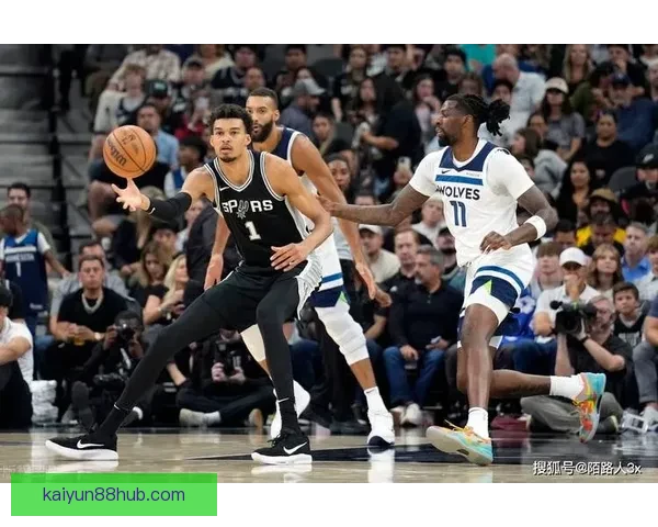 马刺队轮休安排出炉文班亚马缺阵对阵快船影响分析